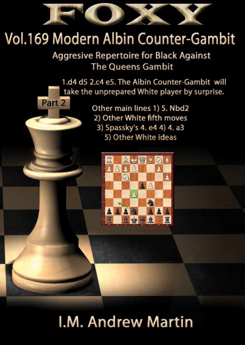 Foxy Chess 169 Download  Modern Albin Counter Gambit Part 2