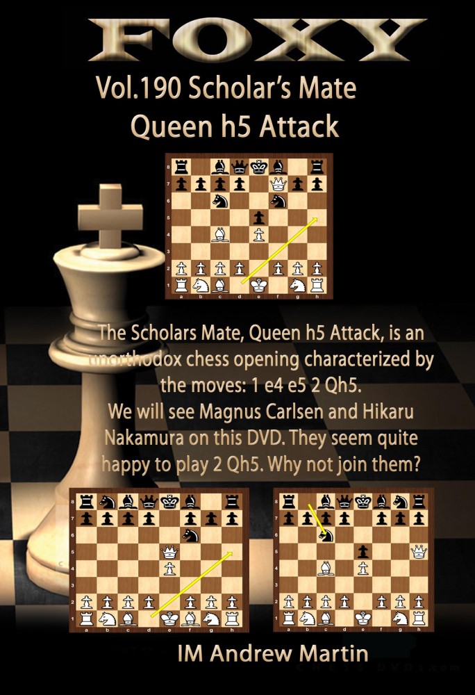 Foxy Chess 190 Download Shock Weapon Scholars Mate, Queen h5 Attack