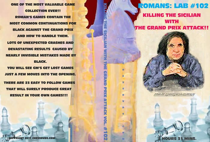 Roman's Chess Download 102:  The Grand Prix Attack!