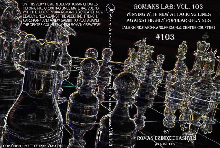 Roman's Chess Download 103: Winning Lines Against Popular Openings
