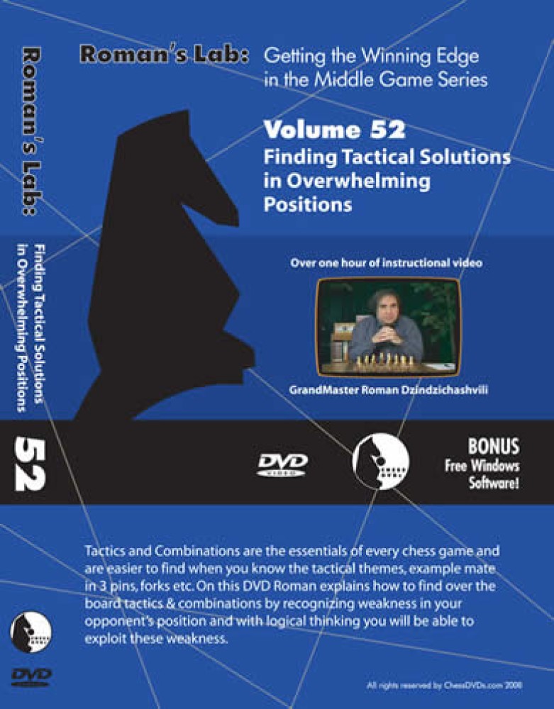 Roman's Download 52: Find Tactical Solutions in Overwhelming Positions