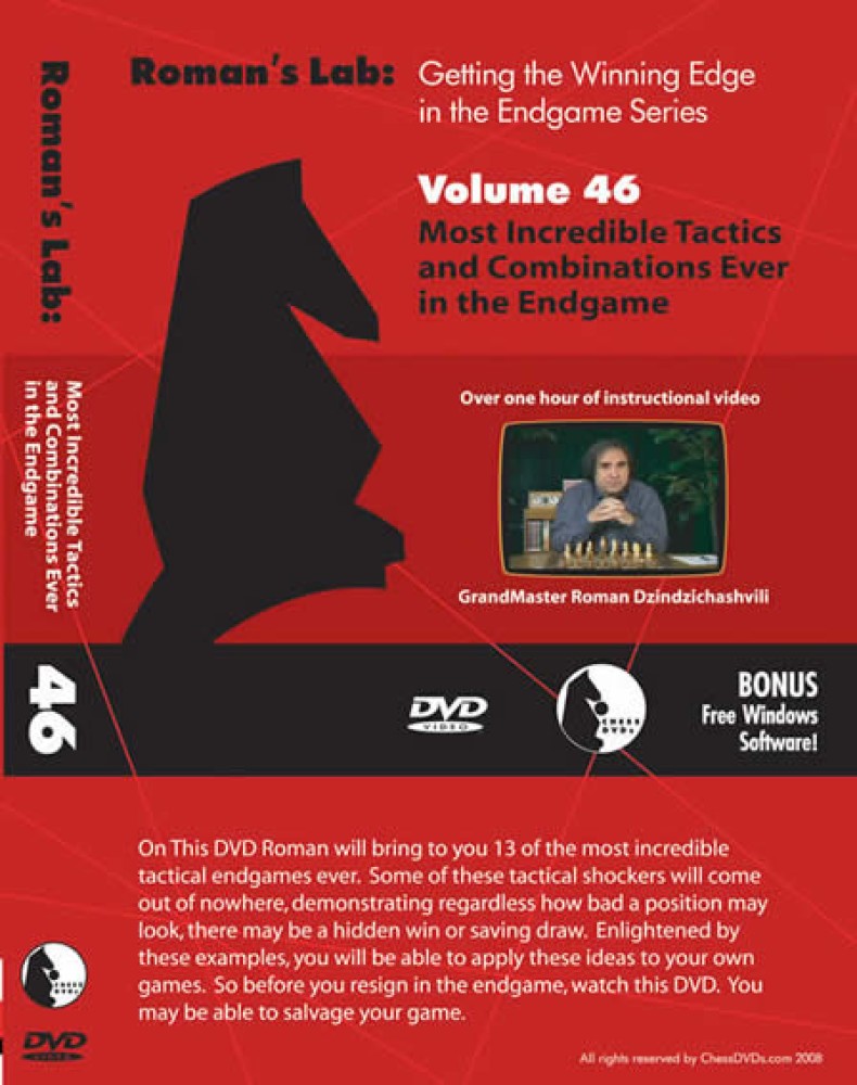 Roman's Chess Download 46: Incredible Tactics & Combinations  Endgame