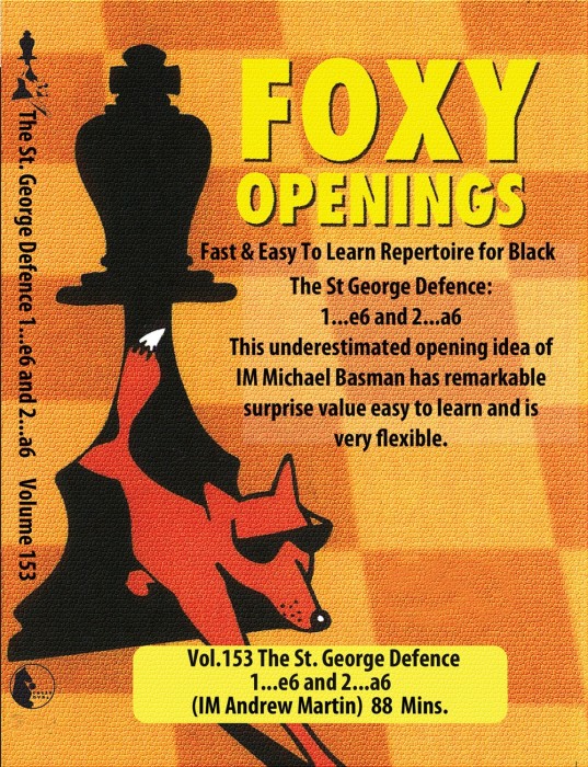 Foxy  Chess 153  The St. George Defense