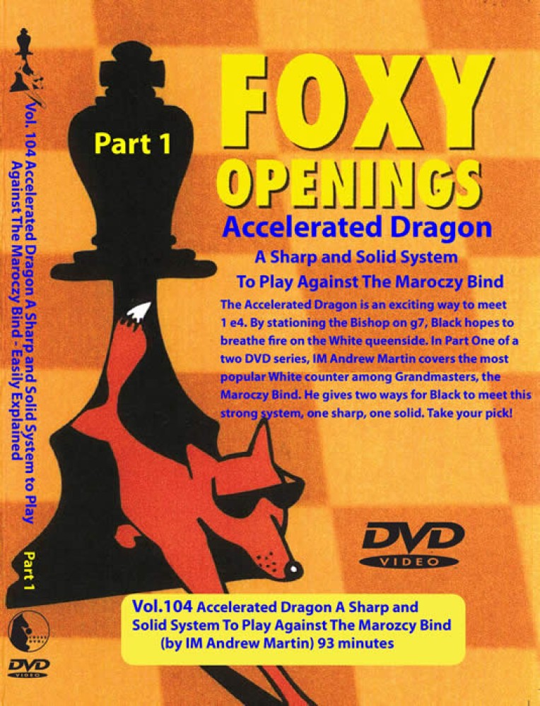Foxy Chess 104 Accelerated Dragon - play against The Maroczy Bind