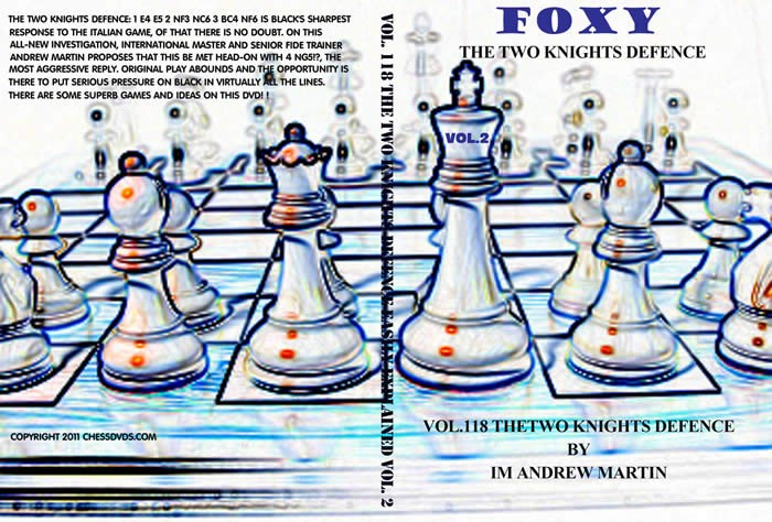 Foxy Chess 118 The 2 Knights Defence