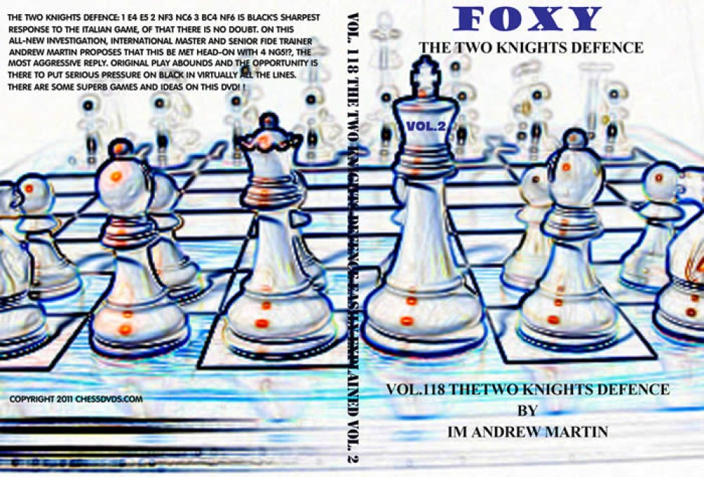 Foxy Chess 118 The 2 Knights Defence