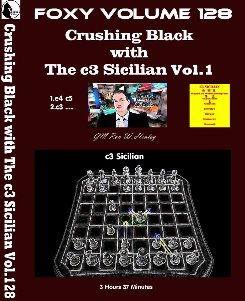 Foxy Chess 128 Part 1 Crushing Black with The c3 Sicilian