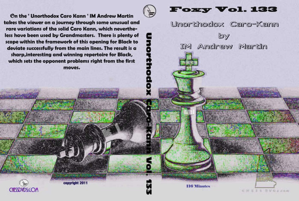 Foxy Chess 133 - Unorthodox Caro-Kann