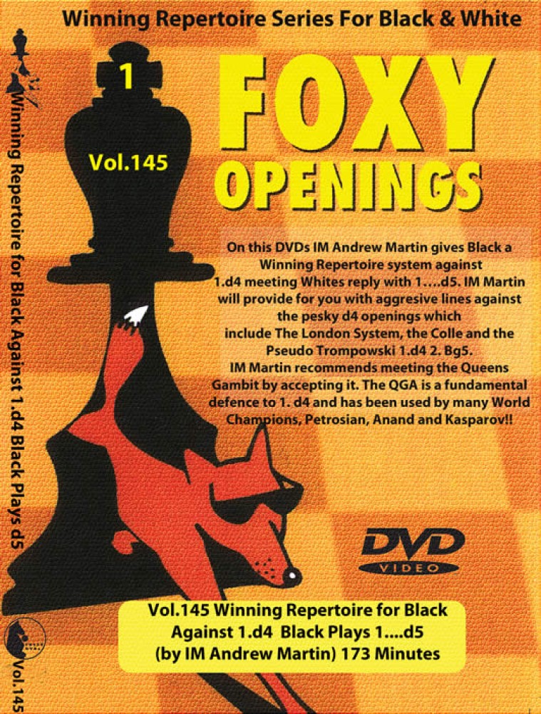 Foxy Chess 145 Winning Repertoire for Black Against 1.d4