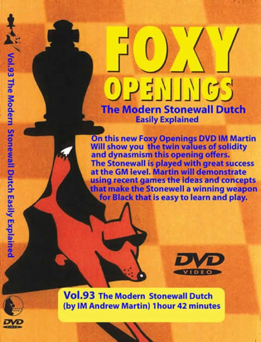 Foxy Chess 93 The Modern Stonewall Dutch