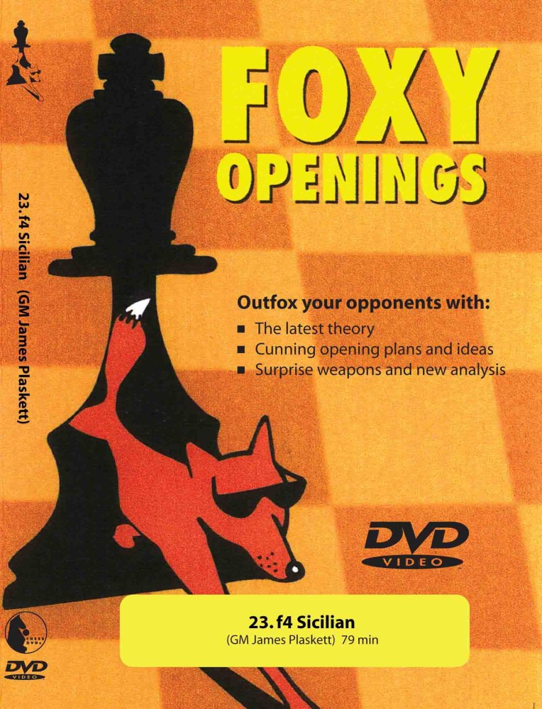 Foxy Chess 023: f4 Sicilian  -  Chess
